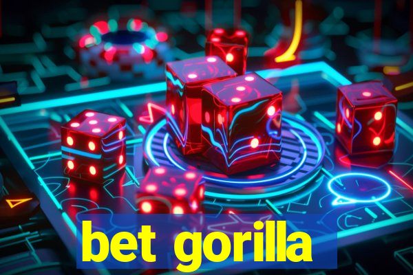 bet gorilla